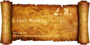 Liszt Mihály névjegykártya